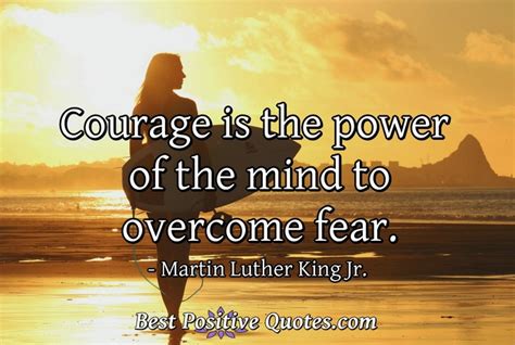 34 Courage Quotes To Build Great Strength And Confidence