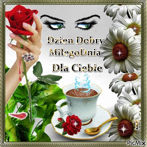 Dzien Dobry Milego Dnia Pozdrawiam - Dzień dobry miłego dnia dla ciebie czerwona róża i kawa - Gify i obrazki na GifyAgusi.pl