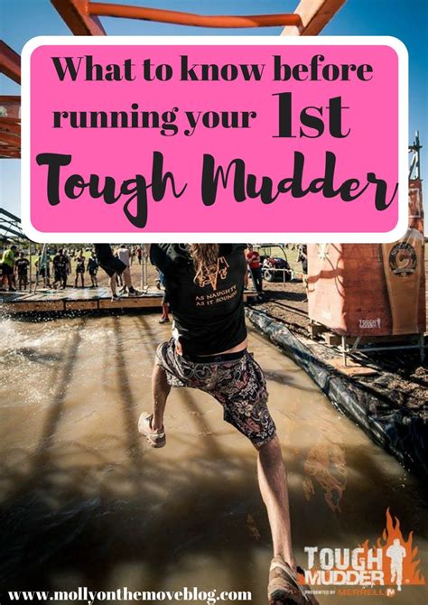 what to know before running your first tough mudder molly on the move tough mudder tough