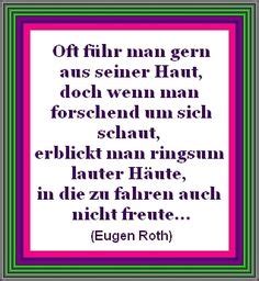 Freundschaft, liebe, hochzeit, geburt uvam. Zitat von Eugen Roth | Eugen roth, Zitate, Lustige sprüche