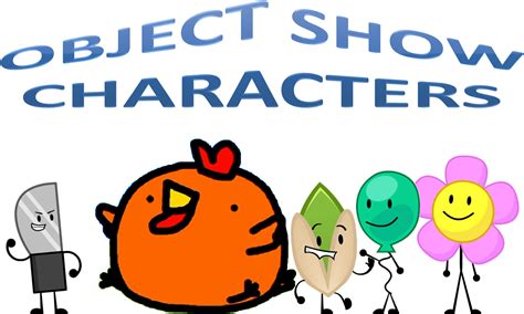 Object Show Characters Object Shows Community Fandom Powered By Wikia