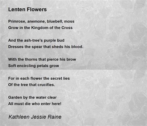 Lenten Flowers Poem By Kathleen Jessie Raine Poem Hunter Comments