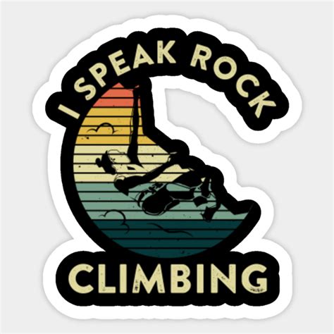 Rock Climbing Climber Rock Climbing Sticker Teepublic