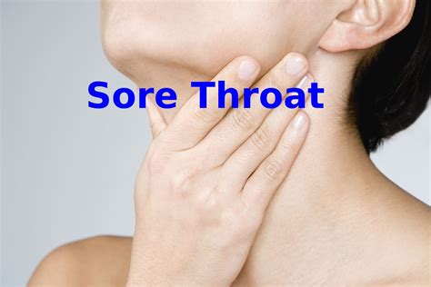 Sore Throat Natural Tips For A Sore Throat Overview