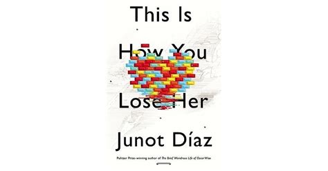 this is how you lose her by junot díaz