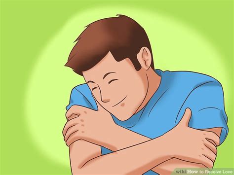 How To Receive Love 6 Steps With Pictures Wikihow