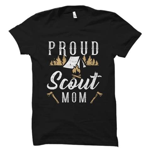 Proud Scout Mom Shirt Scout Mom Mom Shirts Shirts