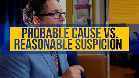 Difference Between Reasonable Suspicion And Probable Cause