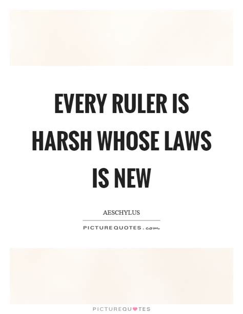I'm bad and i'm going to hell, and i don't care. Every ruler is harsh whose laws is new | Picture Quotes