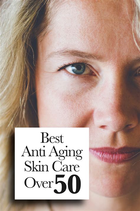 Best Anti Aging Skincare Over 50 Aging Skin Care Skin Aging