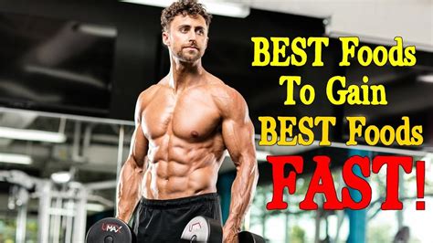 Best Foods To Gain Muscle Mass Fast Youtube