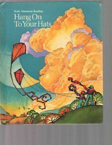 Hang On To Your Hats Scott Foresman Reading 1981 By Botko Heryla