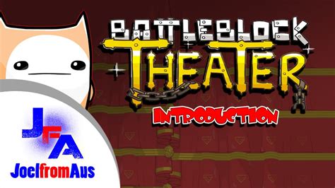 BattleBlock Theatre Introduction YouTube