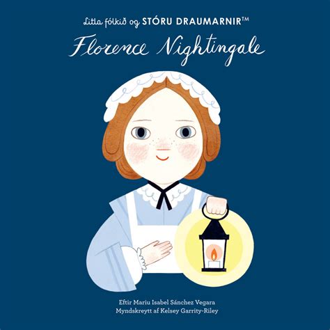 Florence Nightingale Stórir Draumar