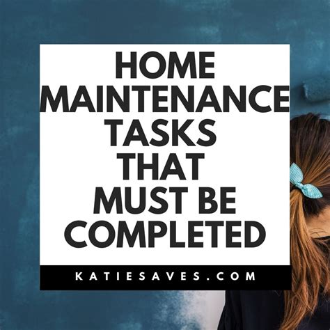 Home Maintenance Tasks That Must Be Completed Katie Saves