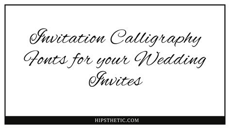 Invitation Calligraphy Fonts For Your Wedding Invites Hipsthetic
