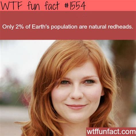 Good To Be A Redhead Wtf Fun Facts Natural Redhead Wtf Fun Facts Redheads