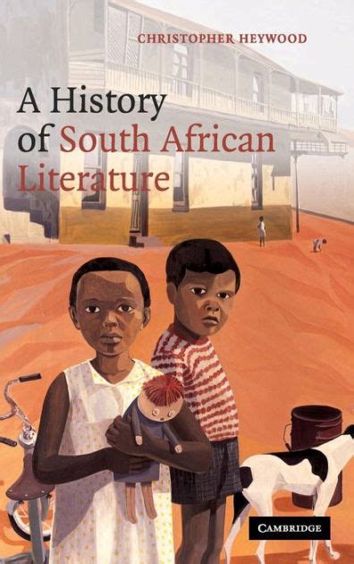 A History Of South African Literature By Christopher Heywood Paperback