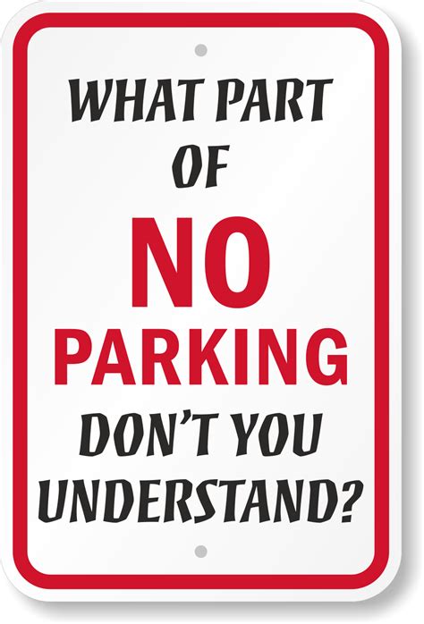 Funny Parking Signs Humorous Parking Signs