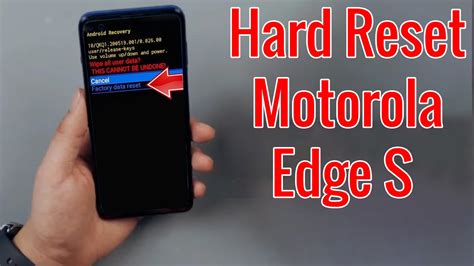 Hard Reset Motorola Edge S Factory Reset Remove Patternlockpassword