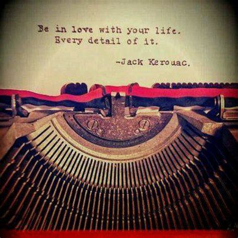 Love Quotes Jack Kerouac Quotesgram