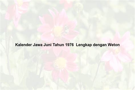 Kalender Jawa Juni Tahun 1976 Lengkap Dengan Weton Kalenderize