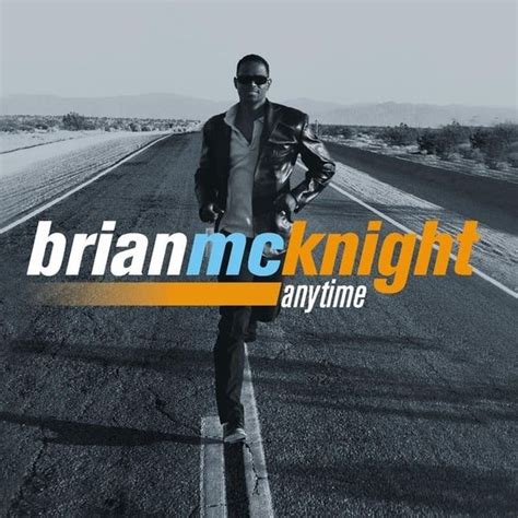 Brian Mcknight Anytime Lyrics And Tracklist Genius