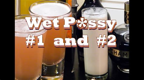 Wet P Ssy Drink Recipe TheFNDC Com YouTube