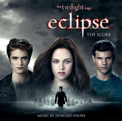 The Twilight Saga Eclipse The Score Twilight Saga Movie