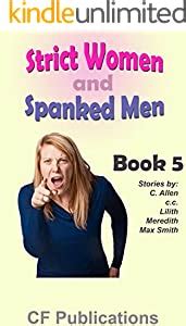 Strict Women And Spanked Men Book Kindle Edition By Publications