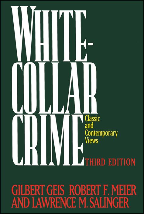 White Collar Crime Book By Gilbert Geis Official Publisher Page