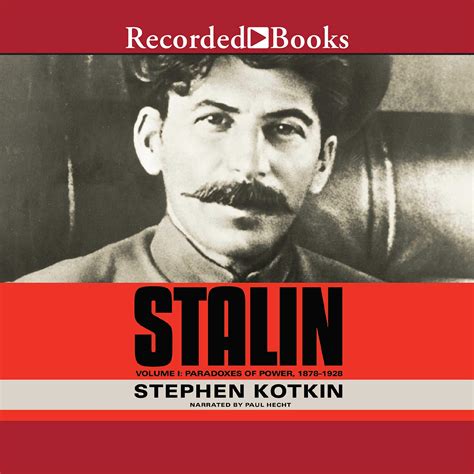 Stalin Volume I Paradoxes Of Power By Stephen Kotkin