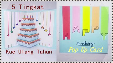 Tutorial Kartu Pop Up Kue Ulang Tahun Unik 5 Tingkat Happy Birthday