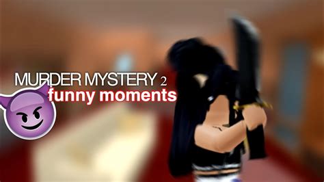 I finally made some murder mystery 2 funny moments after a month. murder mystery 2 || funny moments - YouTube