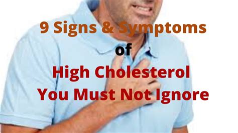 Lower Cholesterol Naturally 9 Signs And Symptoms Of High Cholesterol