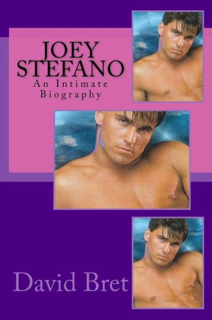 Joey Stefano An Intimate Biography By David Bret Paperback Barnes Noble