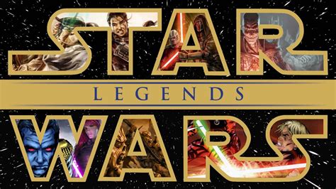 Star Wars The Complete Legends History Star Wars Explained Youtube