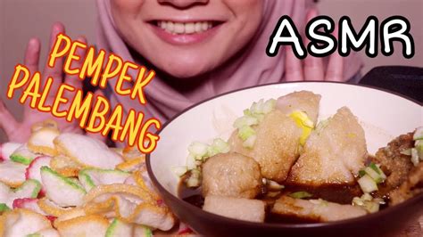 Asmr Eating Sounds Pempek Indonesian Fishcake Youtube