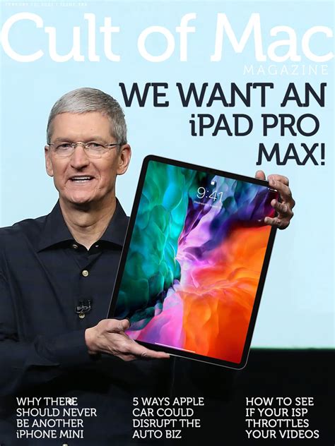 Why We Want A Bigger Ipad Pro Max Cult Of Mac Magazine 388 Cult Of Mac