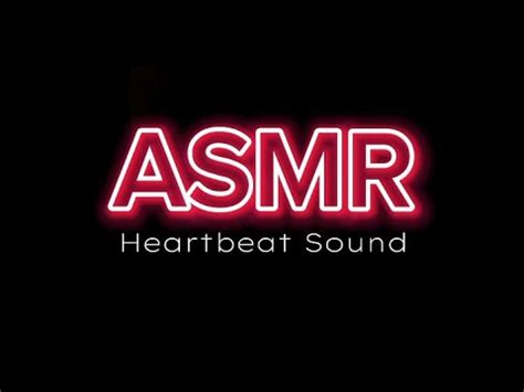 ASMR Heartbeat Sound YouTube