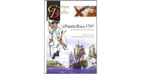 Guerreros Y Batallas Puerto Rico By Rub N S Ez Abad