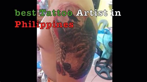 Tattoo Artist In The Philippines The Best Ever Youtube