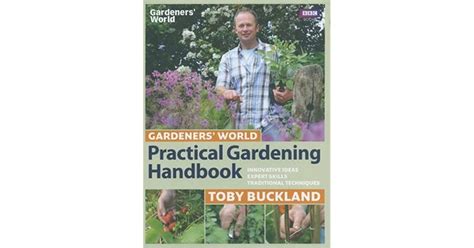 Gardeners World Practical Gardening Handbook Traditional Techniques