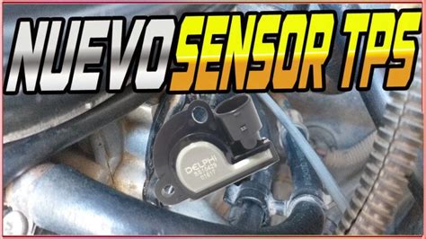 Cómo Cambiar El Sensor Tps De Un Chevy De Forma Fácil 2024
