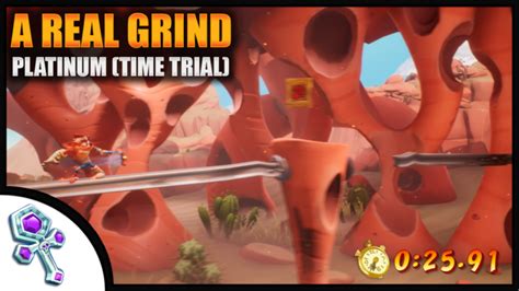 Crash Bandicoot 4 A Real Grind Platinum Relic Time Trial Gaming Squad