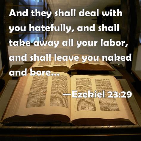 Ezekiel And They Shall Deal With You Hatefully And Shall Take