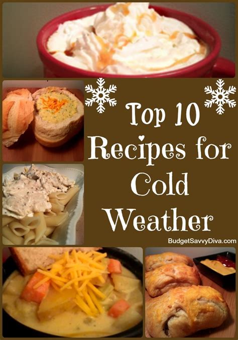 Top 10 Recipes For Cold Weather Budget Savvy Diva