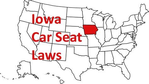 Iowa Car Seat Laws in 2022 - New Parent Basics