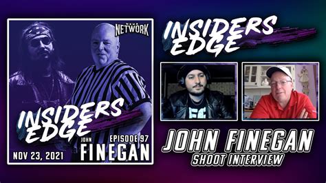 John Finegan Shoot Interview Insiders Edge Podcast Ep 98 Youtube
