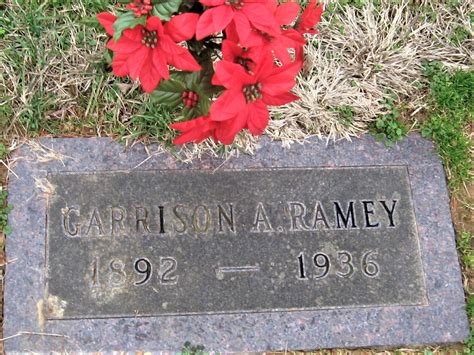 Garrison A Ramey 1892 1936 Find A Grave Memorial